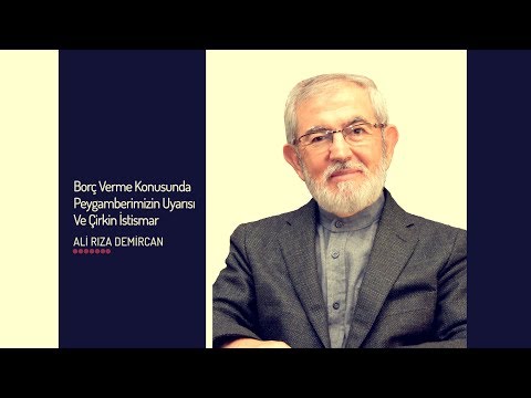 Borç Verme Konusunda Peygamberimizin Uyarısı ve Çirkin İstismar