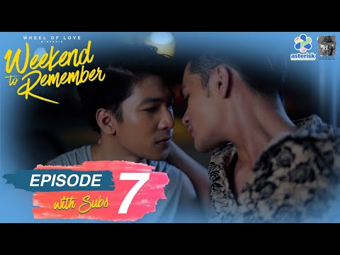 [DRAMA] 21.05.30 – « Wheel of Love: Weekend to Remember » épisode 07