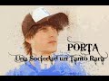 Porta - Una Sociedad un Tanto Rara