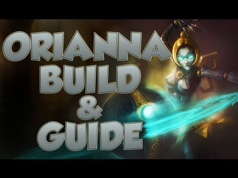 how to build orianna