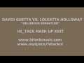David Guetta vs Loleatta Holloway \"Delirious Sensation\" David Guetta vs Loleatta Holloway \"Delirious Sensation\"