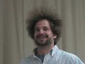 Hair Raising Experience!