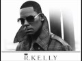 R. Kelly - I Had A Dream (Unreleased) New 2009