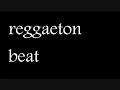 reggaeton beat 2 reggaeton beat 2