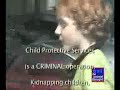 CPS Kidnaps Christine's SON