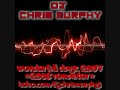 DJ Chris Murphy - Wonderfull Dayz 2007 (2008 Remasterd)
