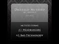 Mutated Forms - Bad Technology
