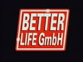 Better Life GmbH Teil 2