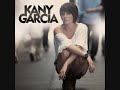 KANY GARCIA HOY