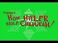 How Hitler Stole Chanukah!