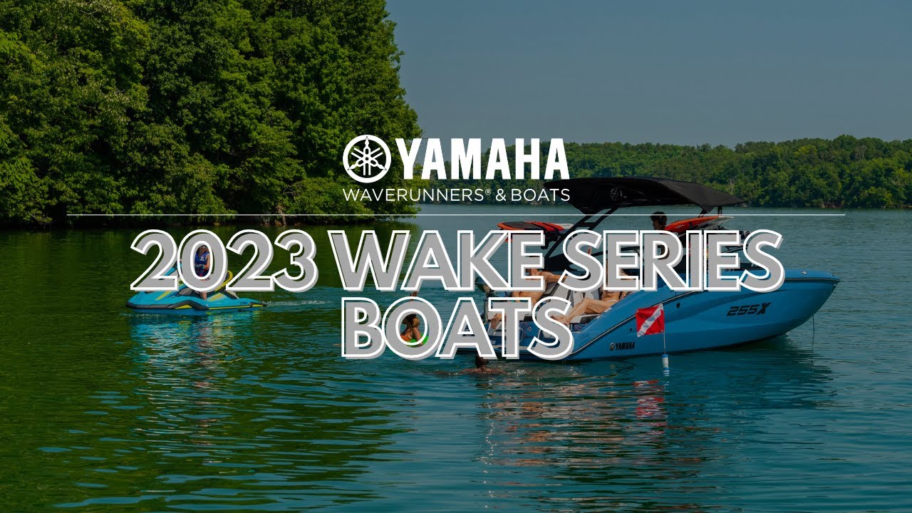 Yamaha's 2023 Wake Series Boats
