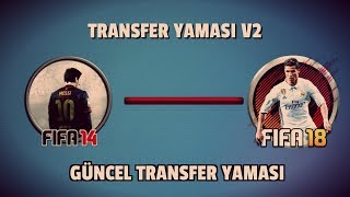 FIFA 14 TRANSFER YAMASI V2 \ GÜNCEL 2018