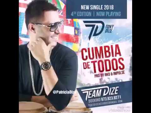 Cumbia De Todos Tony Dize