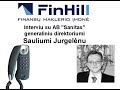 \"Finhill\" interviu su AB \"Sanitas\" d?l skelbt? rezultat? \"Finhill\" interviu su AB \"Sanitas\" d?l skelbt? rezultat?