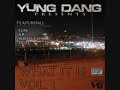 Yung Dang Whole Wide World