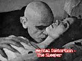 Mental Distortion - The Sleeper