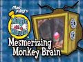 Mesmerizing Monkey Brain