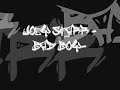 joey starr - bad boy

joey starr clash kool shen (ex-ntm), naja(ex- boss)et mc jean gabim