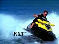 VIDEO PROMOCIONAL RXP Y RXT 2007 (www.motosdeagua.es)