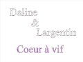 Daline - Coeur à vif Daline - Coeur à vif