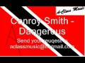Conroy Smith - Dangerous