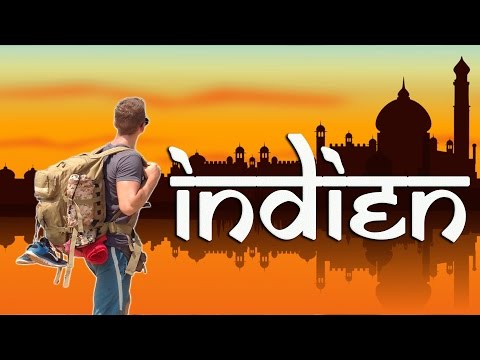 INDIEN - zwischen Arm & Reich (3 Wochen Backpacking ...