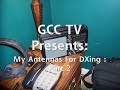 My DXing Antennas Part 2
