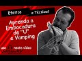Embocadura de U e Vamping (gaita diatonica 03)