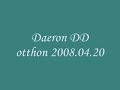 daeron dd at home 2008 04 20 