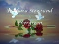 Barbara Streisand ~ Evergreen