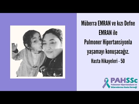 Hasta Hikayeleri - Hasta Yakını Müberra Emran ile Pulmoner Hipertansiyonla Yaşamak - 50 - 2021.11.09