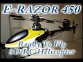 E-Razor 450 - 3D Helicopter for Beginners