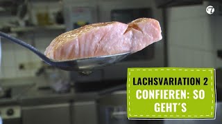 Lachs confieren lernen: Chefkoch Henry Schmidts Geheimtipps