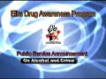 Elks Drug Awareness Program on Alcohol and Crime Elks Drug Awareness Program on Alcohol and Crime