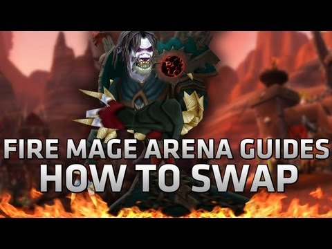 mage - Learn to PvP: http://www.nextlevelpvp.com?ref=Hansol-7717 Today's video I show you how to make effective swaps as a Fire Mage in an arena situation. Facebook...