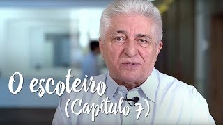 Deusmar Inspira - O escoteiro (Capítulo 7)