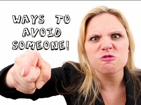 how to avoid someone