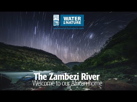 Water By Nature: The Zambezi River, Zambia