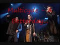 Multicyde - A Better Day