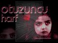 otuzuncu harf dergisinden muhteşem bir klip.