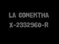 La Conektha - X-2332960-R (audio) La Conektha - X-2332960-R (audio)