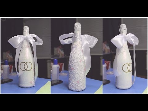Бутылка шампанского на свадьбу мастер класс Бутылка шампанского на свадьбу мастер класс