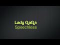 Speechless - Lady GaGa