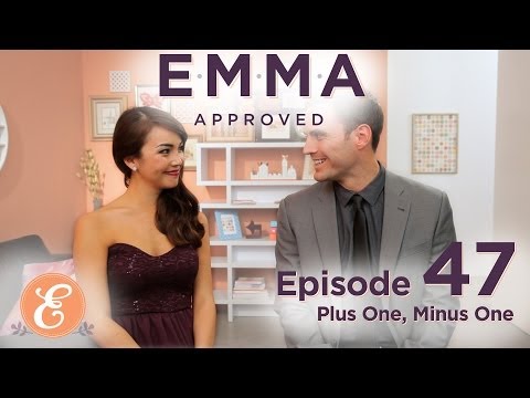 Plus One, Minus One - Emma Approved Ep: 47