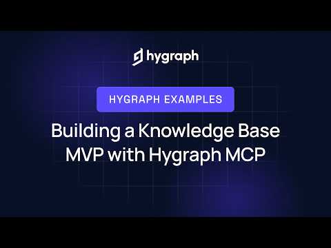 Hygraph MCP Tutorial: AI Knowledge Base MVP