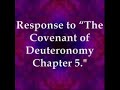 Response To The Covenant in Deut. Chapter 5
