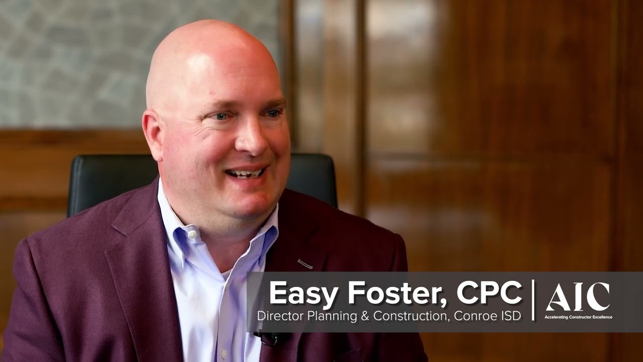 Easy Foster, AIC, CPC, RTSBA, LEED AP BD+C - The Importance of Ethics in Construction