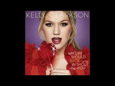 Kelly Clarkson - People like us, Since U been gone, My life would suck without you, Miss independent, Stronger, Behind these hazel eyes, because of you, Never again, Already ...