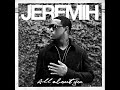 Love Dont Change - Jeremih