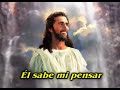 él me conoce